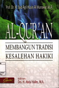 Image of AL-QUR'AN MEMBANGUN TRADISI KESALEHAN HAKIKI