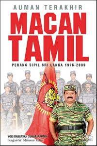 Image of Auman Terakhir Macan Tamil : Perang Sipil Srilangka 1976-2009
