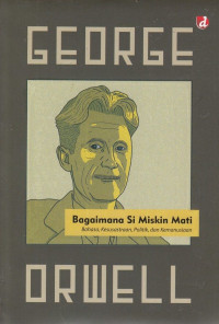 Image of Bagaimana Si Miskin Mati / George Orwell