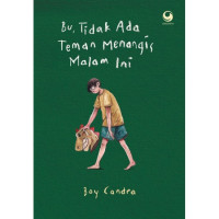 Image of Bu, Tidak ada Teman Menangis Malam Ini