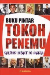 Image of Buku Pintar Tokoh Penemu Hebat Di Dunia
