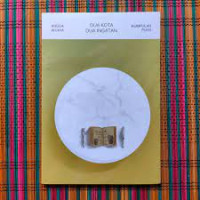 Image of Dua Kota Dua Ingatan : Kumpulan Puisi / Angga Wijaya