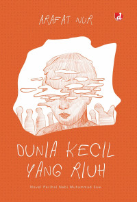 Image of Dunia Kecil Yang Riuh