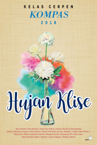 Image of HUJAN KLISE / Agus Pribadi