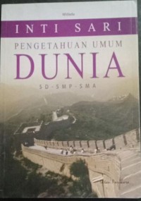 Image of Inti Sari: Pengetahuan Umum Dunia SD-SMP-SMA