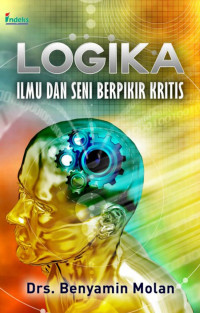 Image of Logika: Ilmu dan seni berpikir kritis