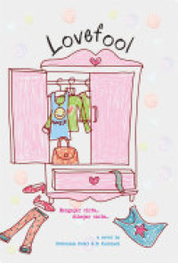 Image of Lovefool : Mengejar Cinta Dikejar Cinta