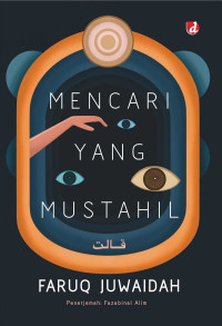 Image of Mencari Yang Mustahil / Faruq Juwaidah