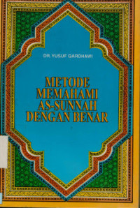 Image of Metode Memahami As-Sunnah Dengan Benar