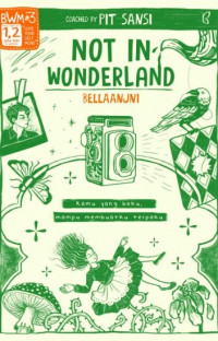 Image of Not In Wonderland / Bellaanjni