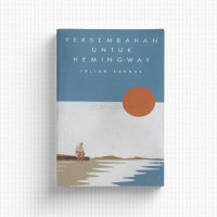 Image of Persembahan untuk Hemingway