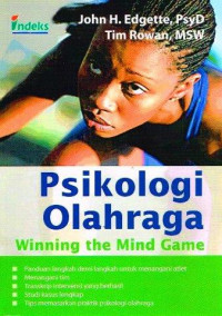 Image of Psikologi Olahraga : Winning The Mind Game