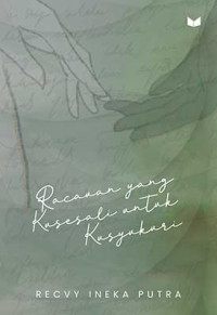 Image of Racauan yang Kusesali untuk Kusyukuri / Recvy Ineka Putra