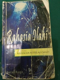 Image of Rahasia Ilahi : Ikhtiar Bahagia Setelah Mati