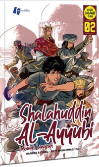 Image of Shalahuddin Al - Ayyubi : Sebuah Langkah