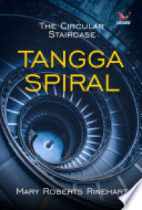 Image of The Circular Staircase : Tangga Spiritual / Mary Roberts Rinehart