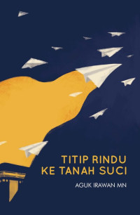 Image of TITIP RINDU KE TANAH SUCI
