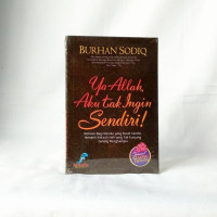 Image of Ya Allah , Aku Tak Ingin Sendiri